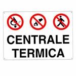 CARTELLO CENTRALE TERMICA         30x 20 ALLUMINIO