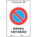 CARTELLO PASSO CARRABILE AUT.     25x 45 ALLUMINIO