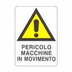 CARTELLO MOVIMENTO MACCHINE       48x 68 PLASTICA