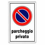 CARTELLO PARCHEGGIO PRIVATO       20x 30 PLASTICA