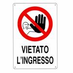 CARTELLO VIETATO L'INGRESSO       20x 30 PLASTICA